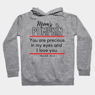 Mommy's Pumpkin Inspirational Lifequote Christian Motivation Hoodie